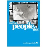 WE''RE PEOPLE TOO MACK DAWG PRODUCTIONS